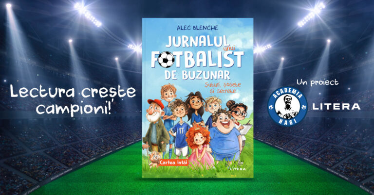 Alec Blenche, alături Editura Litera și Academia Hagi, dă startul unui nou proiect dedicat copiilor