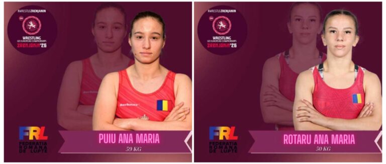 Ana Maria Gianina Rotaru și Ana Maria Puiu vor lupta joi pentru medaliile de bronz la Campionatele Europene U23 de lupte de la Zrenjanin